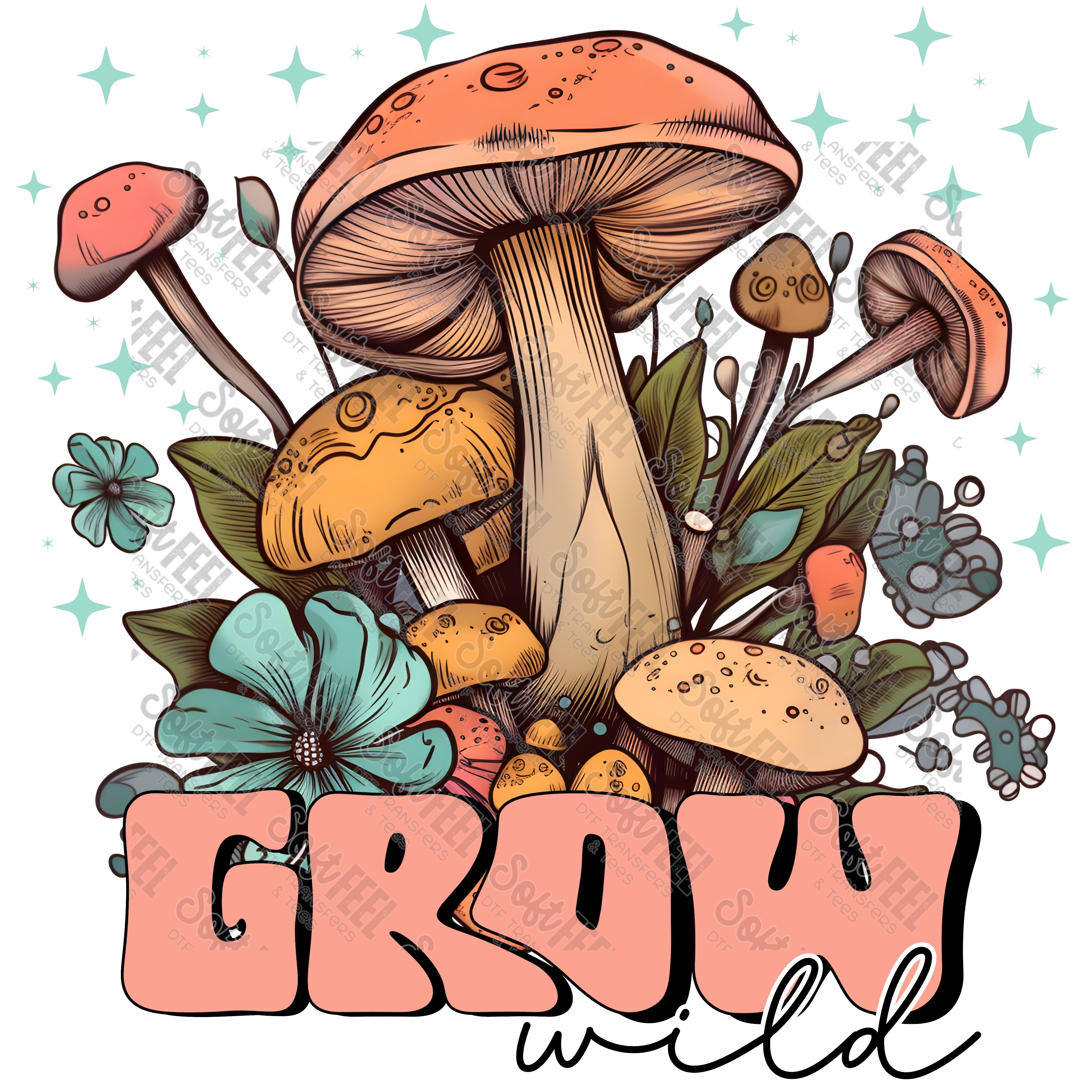 Grow Wild - Women&#39;s / Youth / Hippie - Direct To Film Transfer / DTF - Heat Press Clothing Transfer