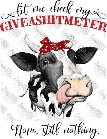 Giveashit Meter Dairy - Women&#39;s / Animals / Country Western / Humor - Direct To Film Transfer / DTF - Heat Press Clothing Transfer