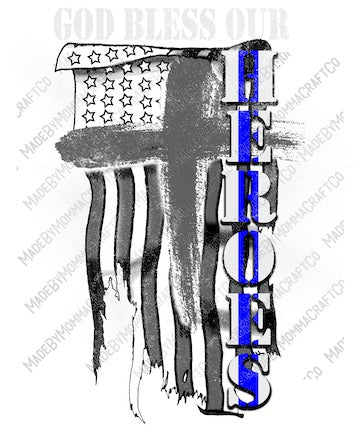 God Bless Our Heroes Blue - Occupations - Cheat Clear Waterslide™ or White Cast Sticker