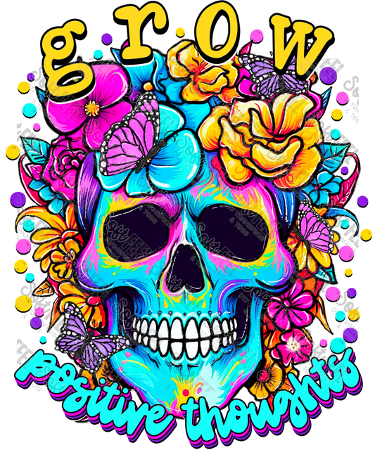 Grow Positive Thoughts Skull - Mental Health / Retro / Hippie - Direct To Film Transfer / DTF - Heat Press Clothing Transfer