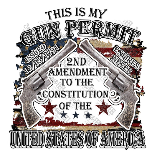 Gun Permit 2nd - Patriotic - Direct To Film Transfer / DTF - Heat Press Clothing Transfer