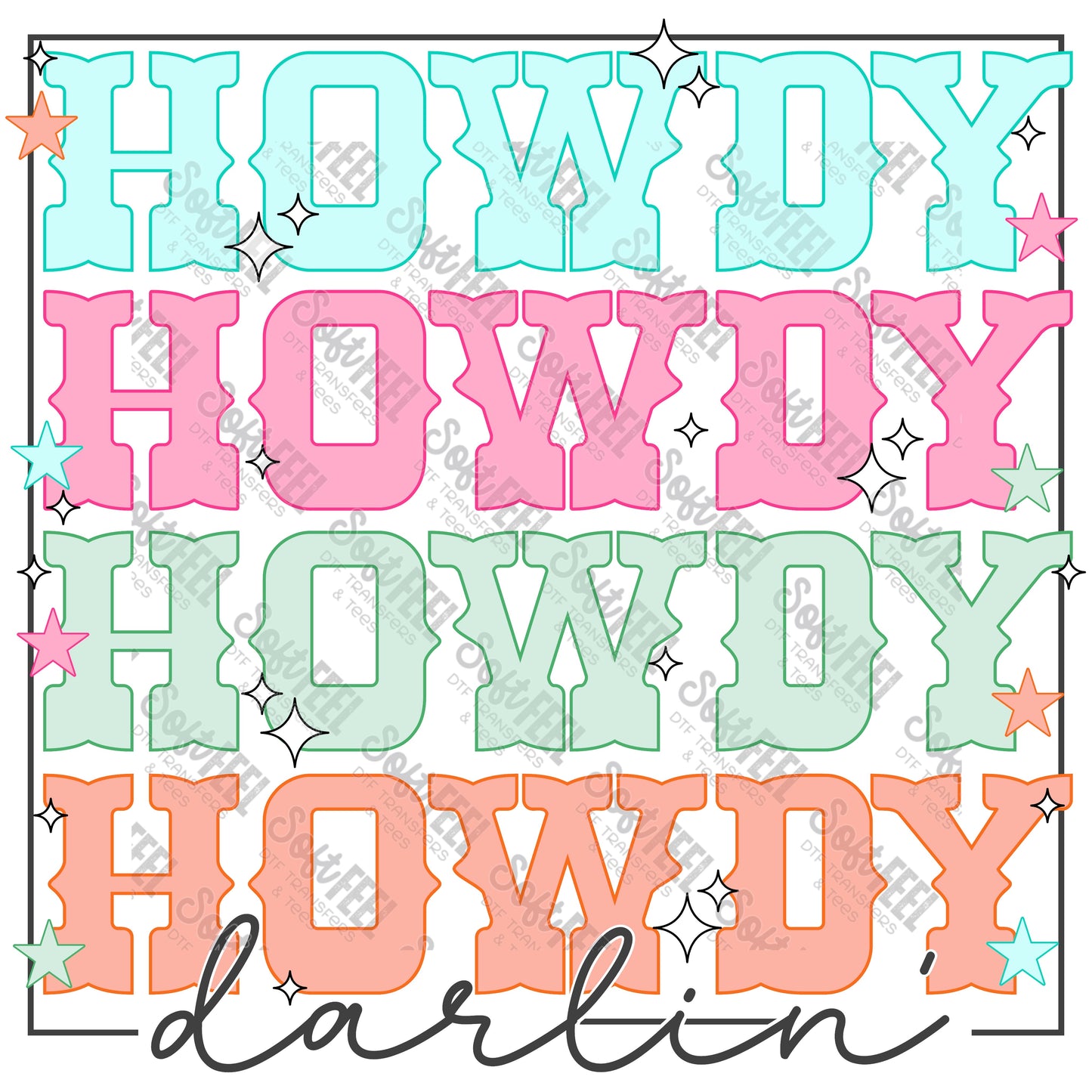 Howdy Darlin - Women's / Western - Direct To Film Transfer / DTF - Heat Press Clothing Transfer