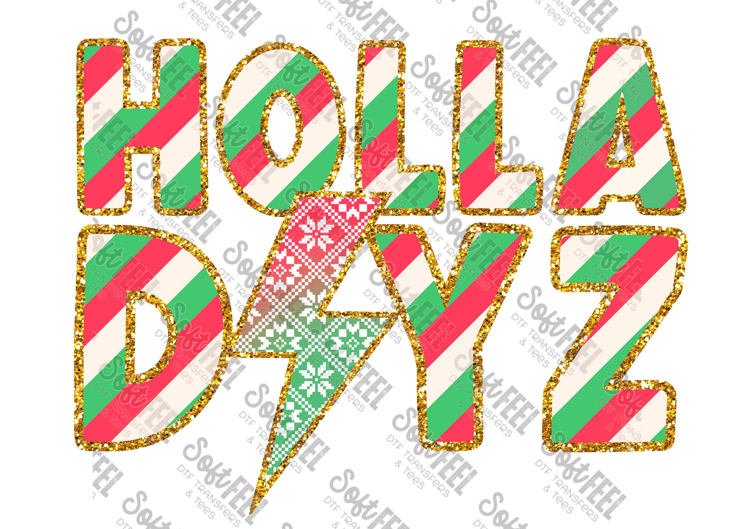 Holla Dayz Christmas - Christmas - Direct To Film Transfer / DTF - Heat Press Clothing Transfer