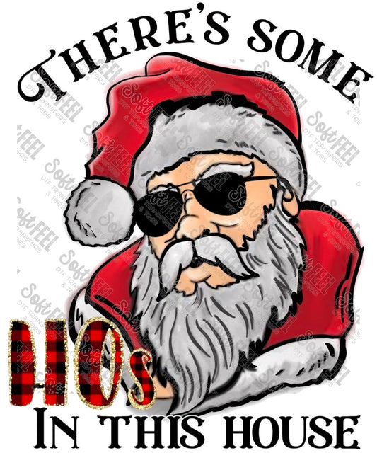 Hos In This House Santa - Christmas - Direct To Film Transfer / DTF - Heat Press Clothing Transfer