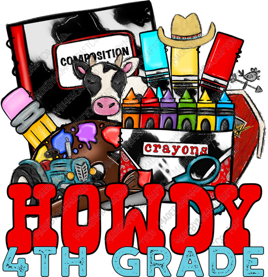 Howdy 4th Grade- Back to School - Cheat Clear Waterslide™ or White Cast Sticker