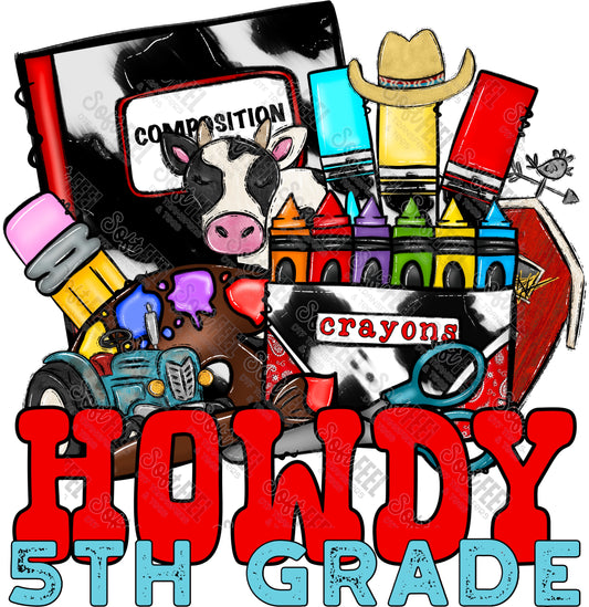 Howdy 5th Grade Back to School - Youth / School and Teacher- Direct To Film Transfer / DTF - Heat Press Clothing Transfer