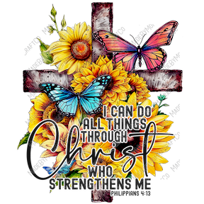 I Can Do All Things Through Christ Sunflowers Butterflies - Cheat Clear Waterslide™ or White Cast Sticker