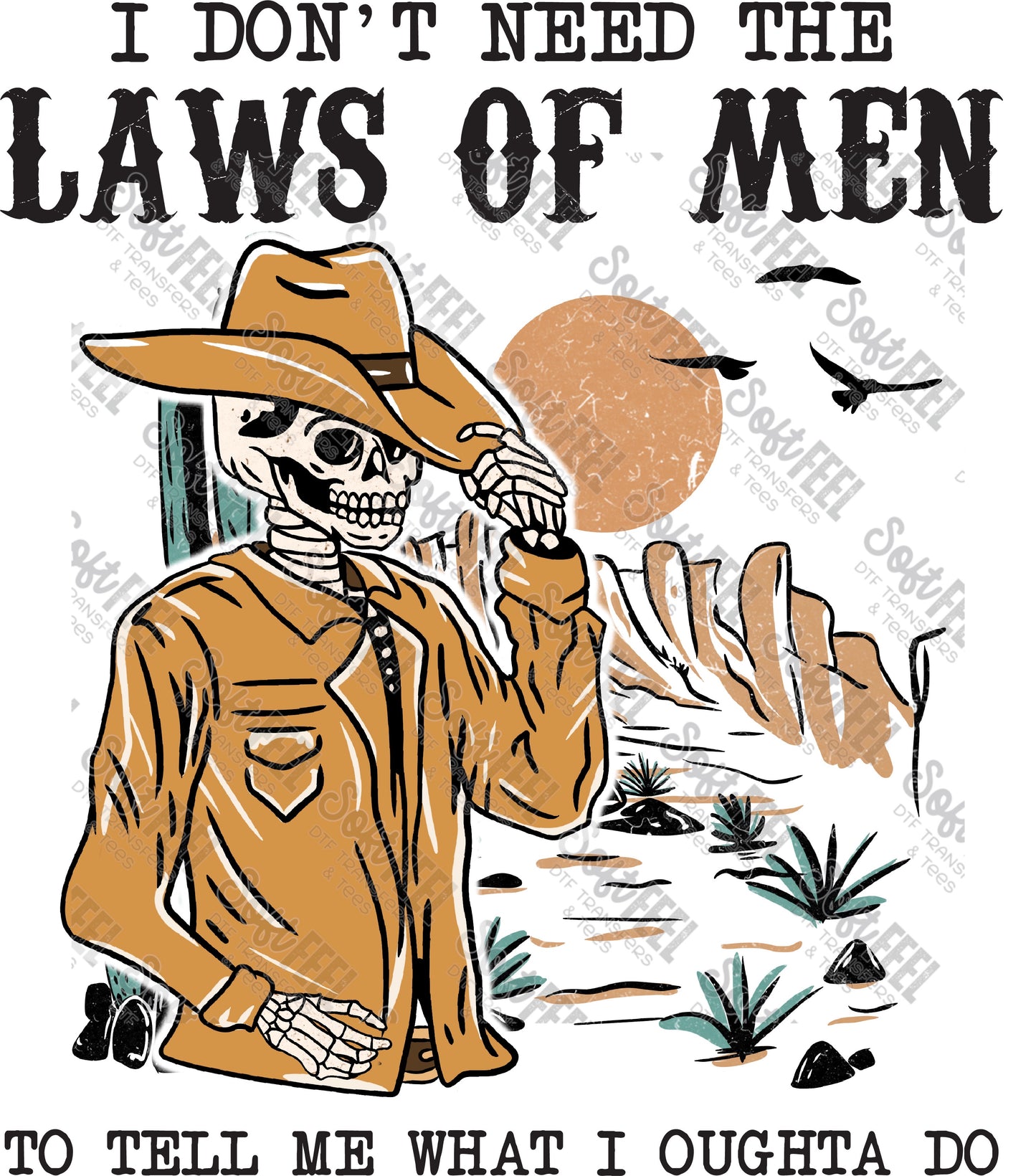 Laws of Men - Western - Direct To Film Transfer / DTF - Heat Press Clothing Transfer