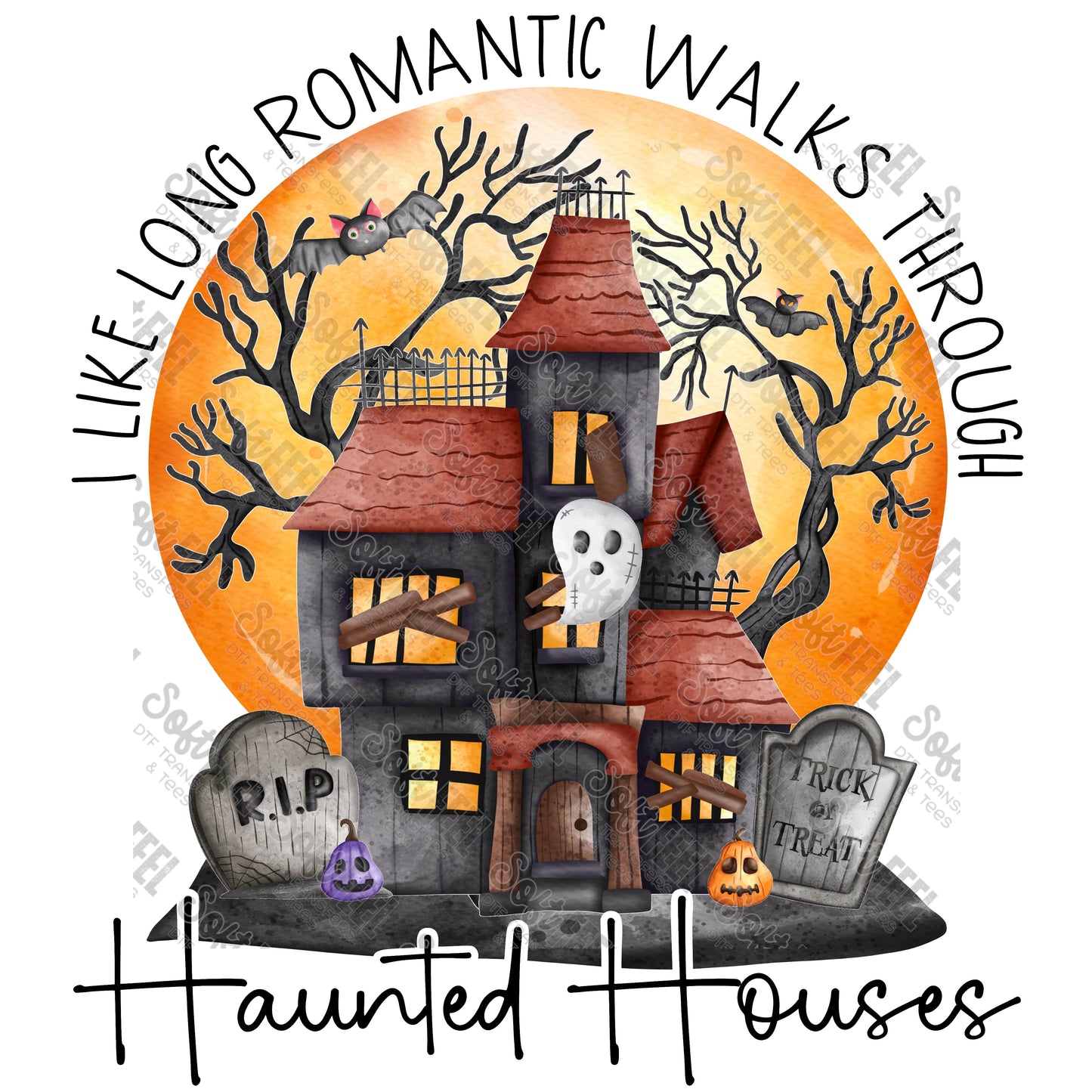 Long Romantic Walks Through Haunted Houses - Halloween Horror - Direct To Film Transfer / DTF - Heat Press Clothing Transfer