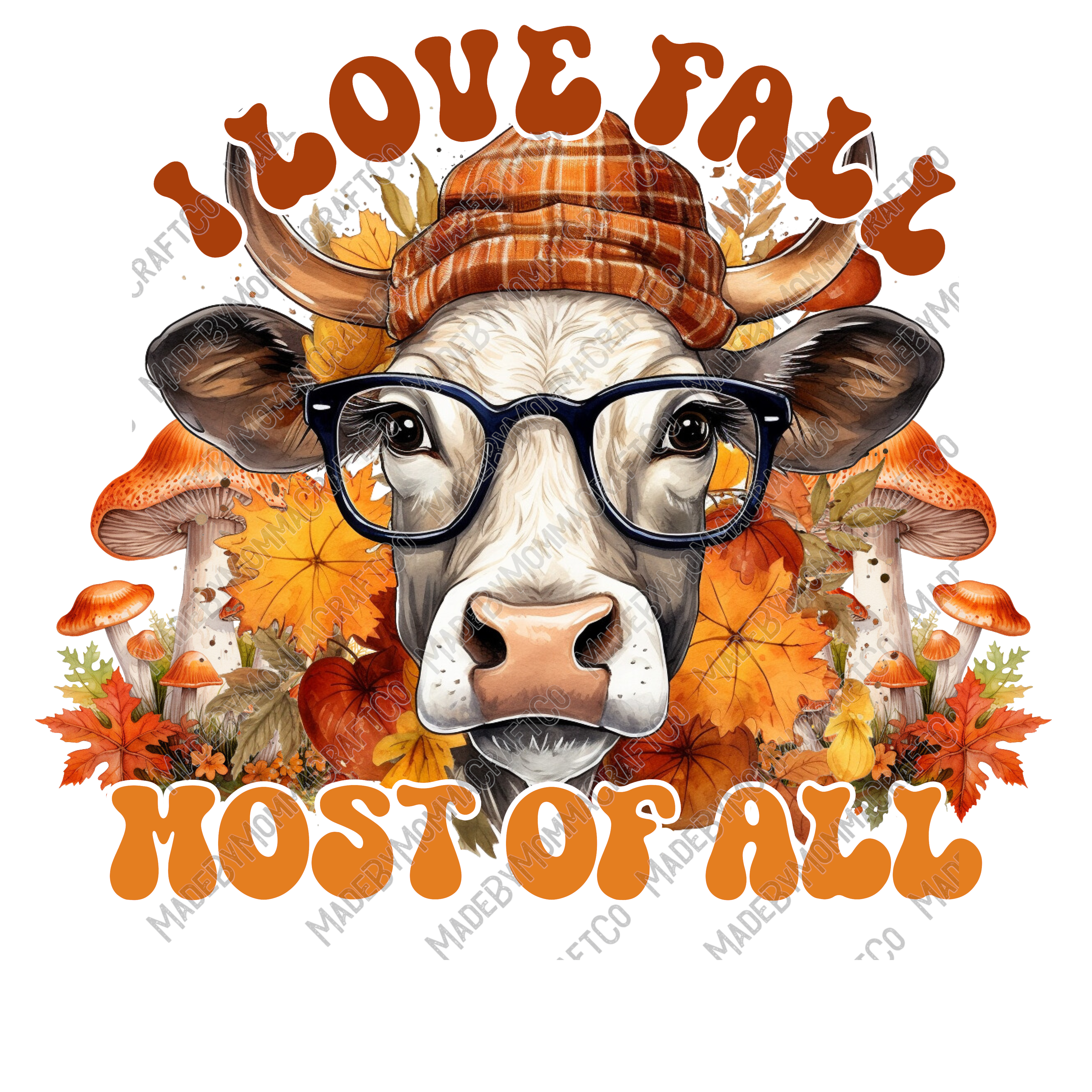 I Love Fall Most Of All Cow - Cheat Clear Waterslide™ or White Cast Sticker