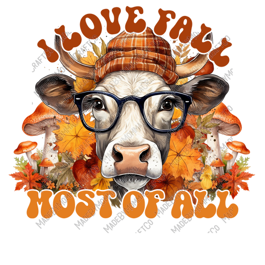 I Love Fall Most Of All Cow - Cheat Clear Waterslide™ or White Cast Sticker