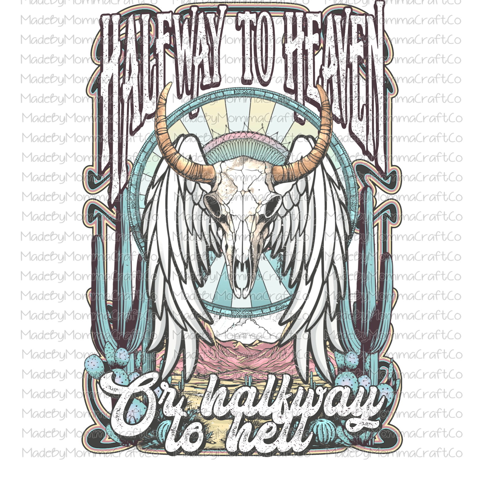 Halfway to heaven - Country Western - Cheat Clear Waterslide™ or White Cast Sticker