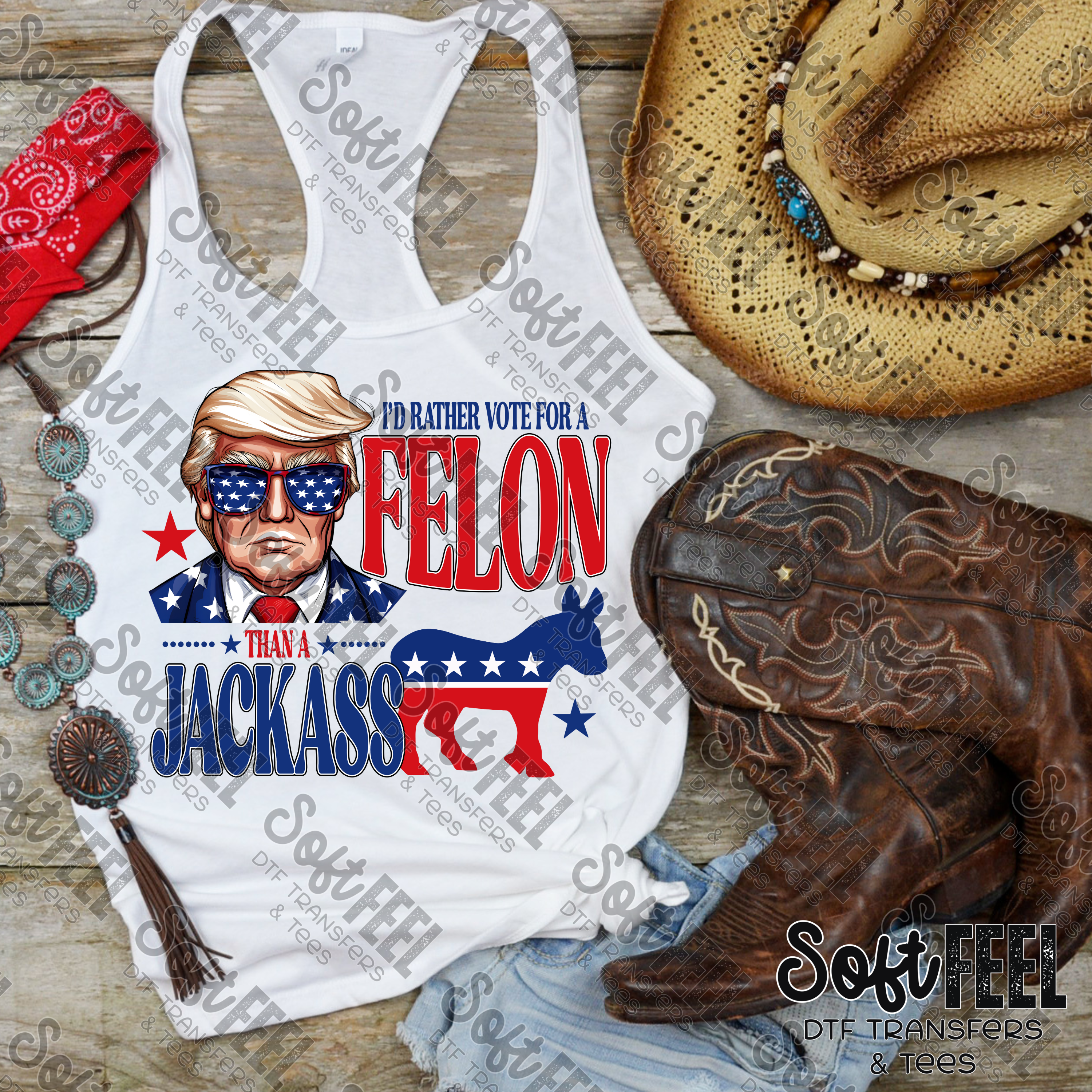 Rather Vote For A Felon Trump - Patriotic / Political - Direct To Film Transfer / DTF - Heat Press Clothing Transfer