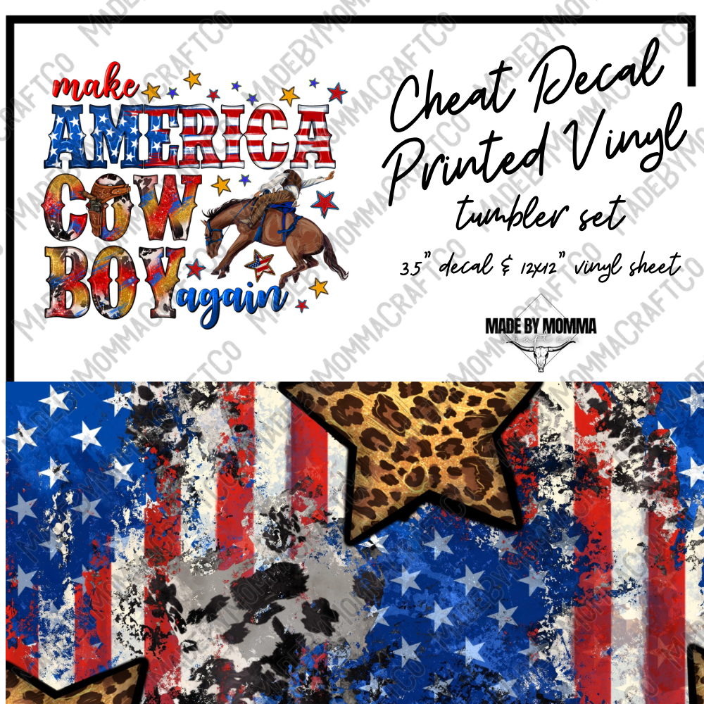 Make America Cowboy Again - Vinyl &amp; Decal Tumbler Set