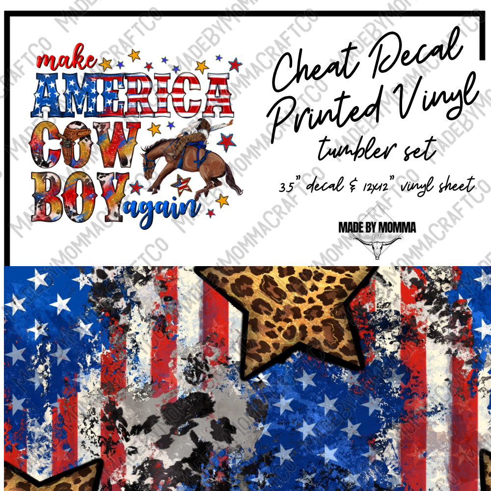 Make America Cowboy Again - Vinyl & Decal Tumbler Set