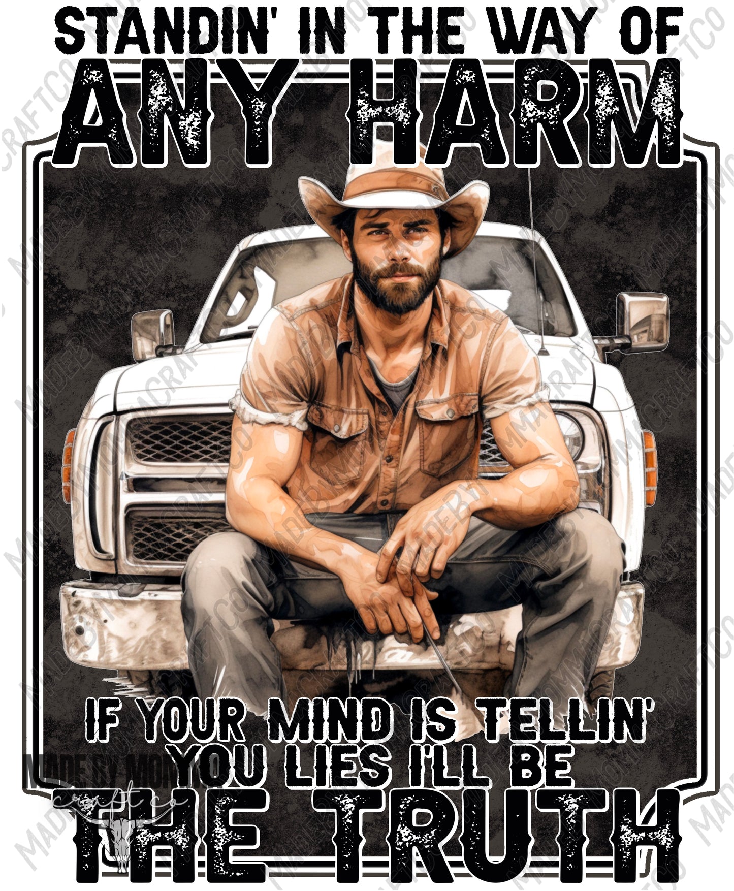 I’ll be the truth - cowboy series - Cheat Clear Waterslide™ or White Cast Sticker