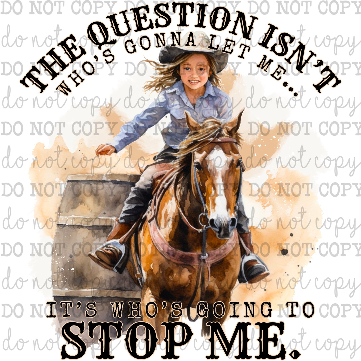 Who’s going to stop me little barrel racer - Cowkid series - Cheat Clear Waterslide™ or White Cast Sticker