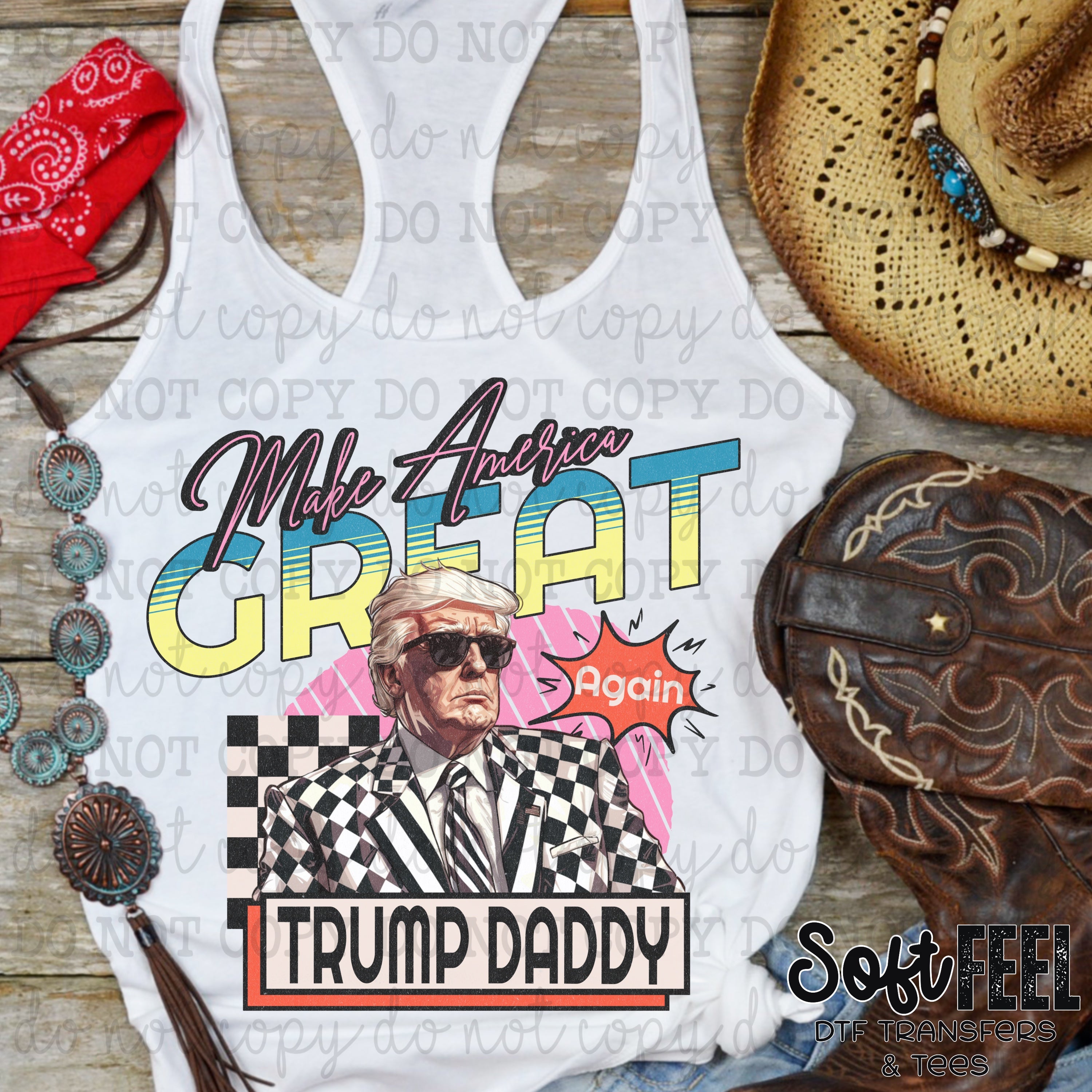 Trump Make America Great - Patriotic - Direct To Film Transfer / DTF - Heat Press Clothing Transfer
