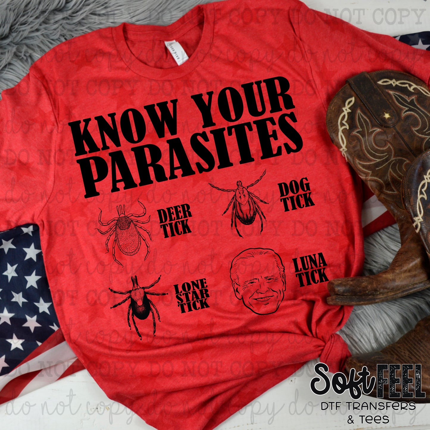 Know your parasites pro Trump - Patriotic - Direct To Film Transfer / DTF - Heat Press Clothing Transfer