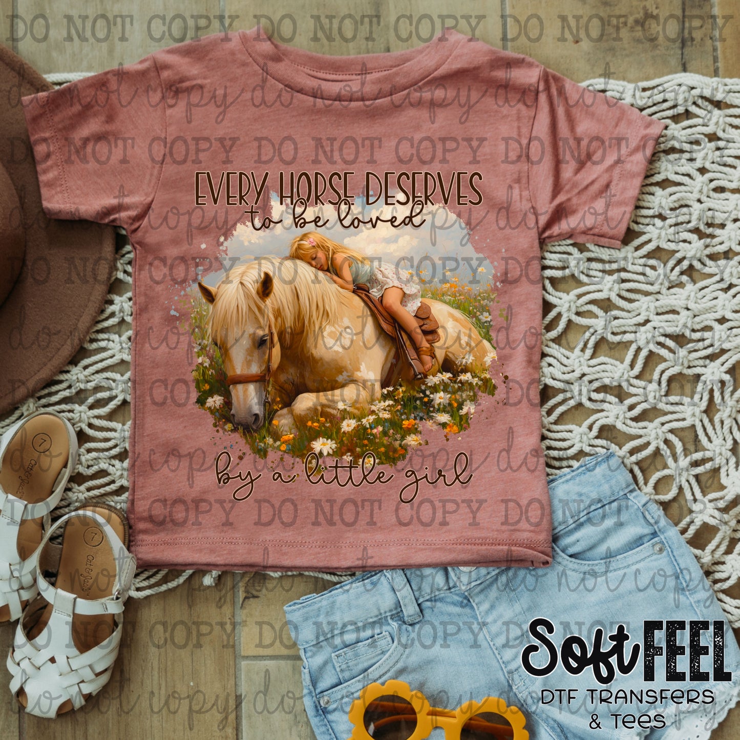 Every horse deserves to be loved by a little girl - youth country western - Direct To Film Transfer / DTF - Heat Press Clothing Transfer