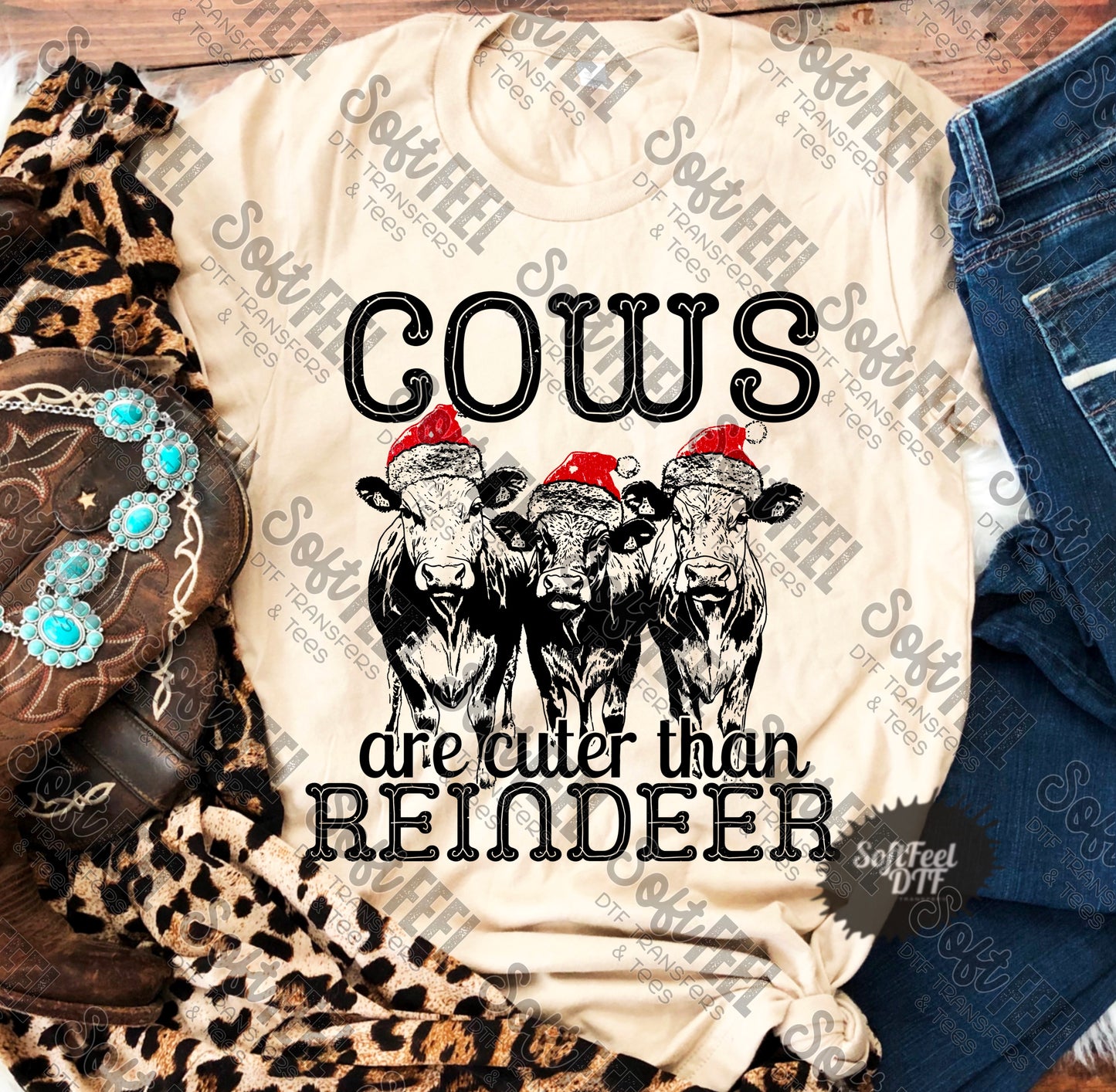 Cows are Cuter than Reindeer Country Western Christmas - Direct To Film Transfer / DTF - Heat Press Clothing Transfer (Copy)