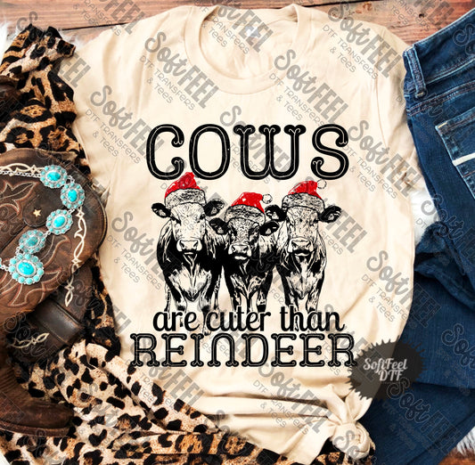 Cows are Cuter than Reindeer Country Western Christmas - Direct To Film Transfer / DTF - Heat Press Clothing Transfer (Copy)