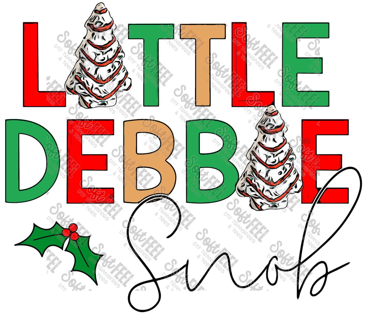 Little Deb Snob - Christmas - Direct To Film Transfer / DTF - Heat Press Clothing Transfer