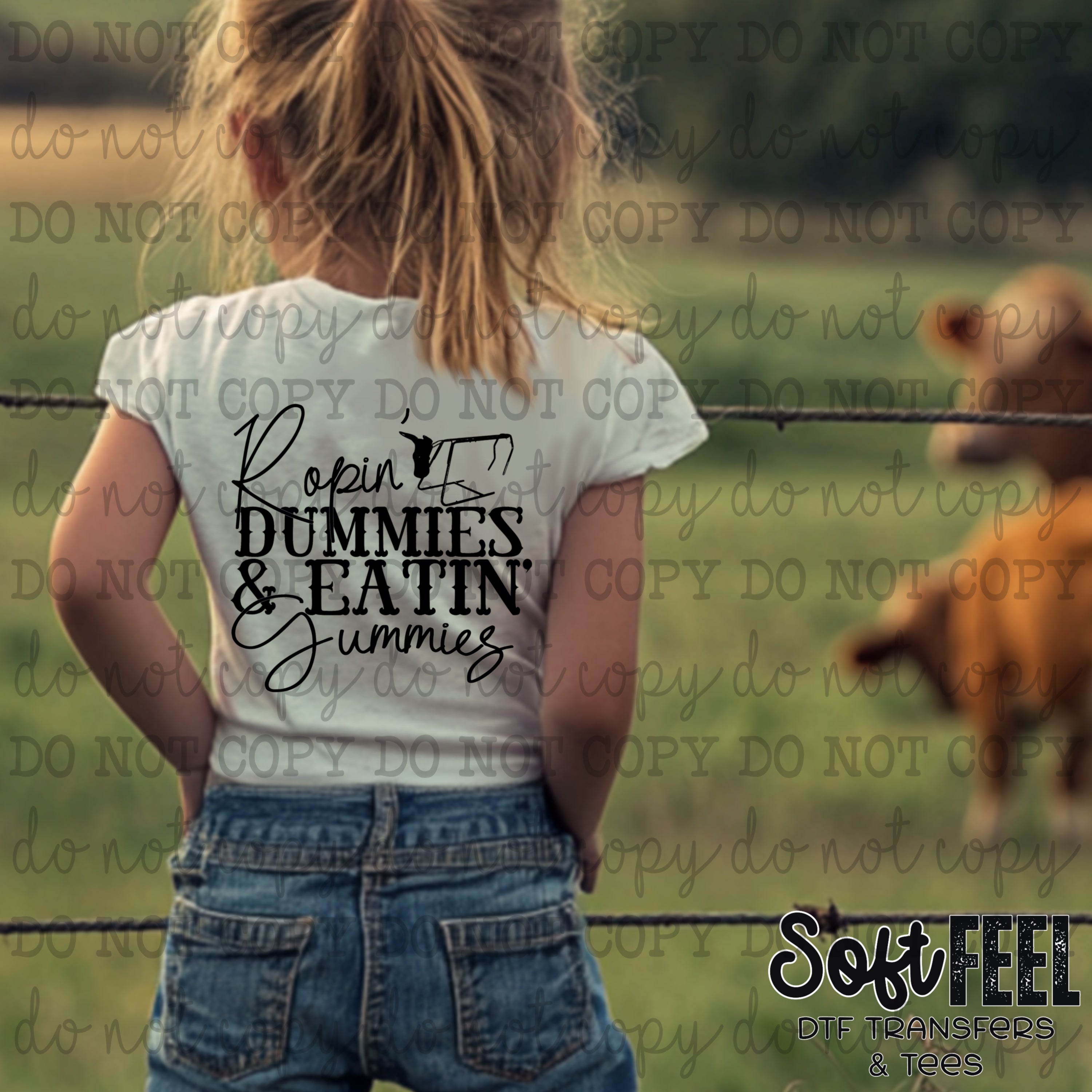 Ropin Dummies &amp; Eatin Gummies Cattle Humor - youth country western - Direct To Film Transfer / DTF - Heat Press Clothing Transfer