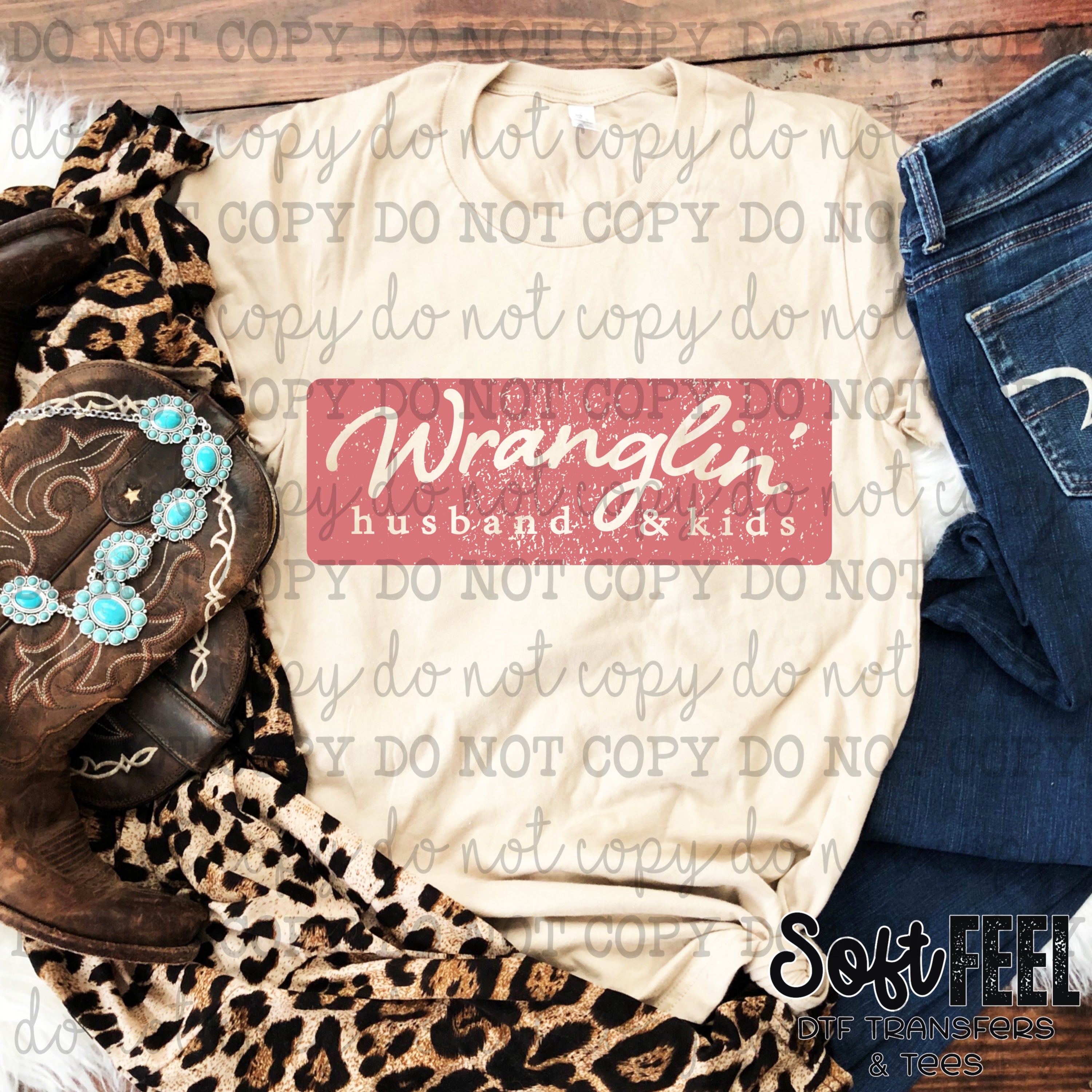 Wranglin Husband and Kids - country western - Direct To Film Transfer / DTF - Heat Press Clothing Transfer