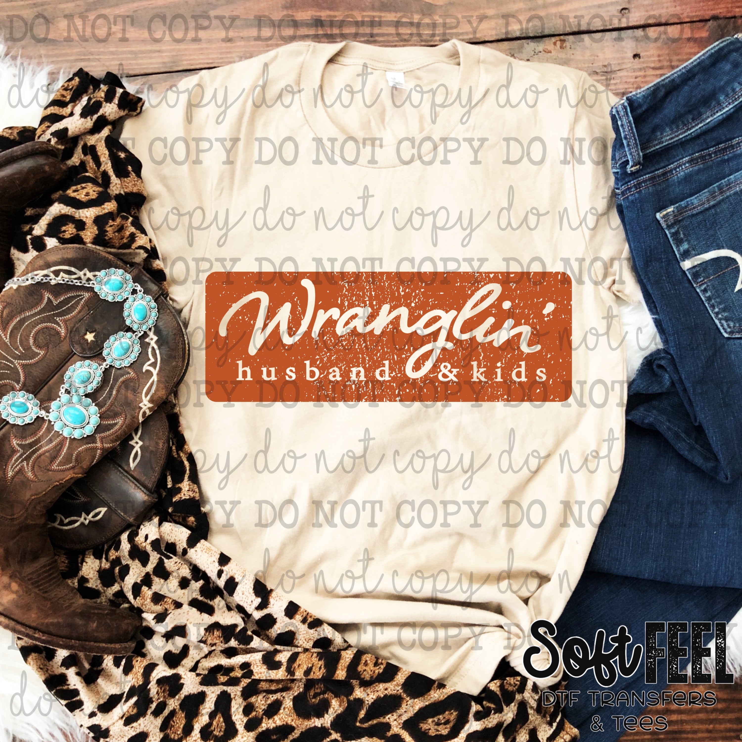 Wranglin Husband and Kids - country western - Direct To Film Transfer / DTF - Heat Press Clothing Transfer