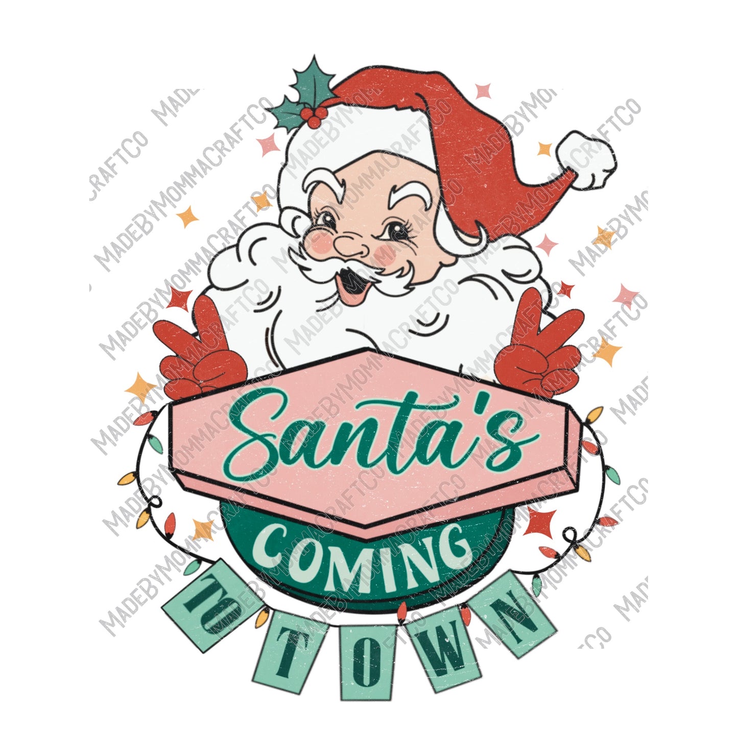 Santas Coming To Town - Christmas - Cheat Clear Waterslide™ or White Cast Sticker