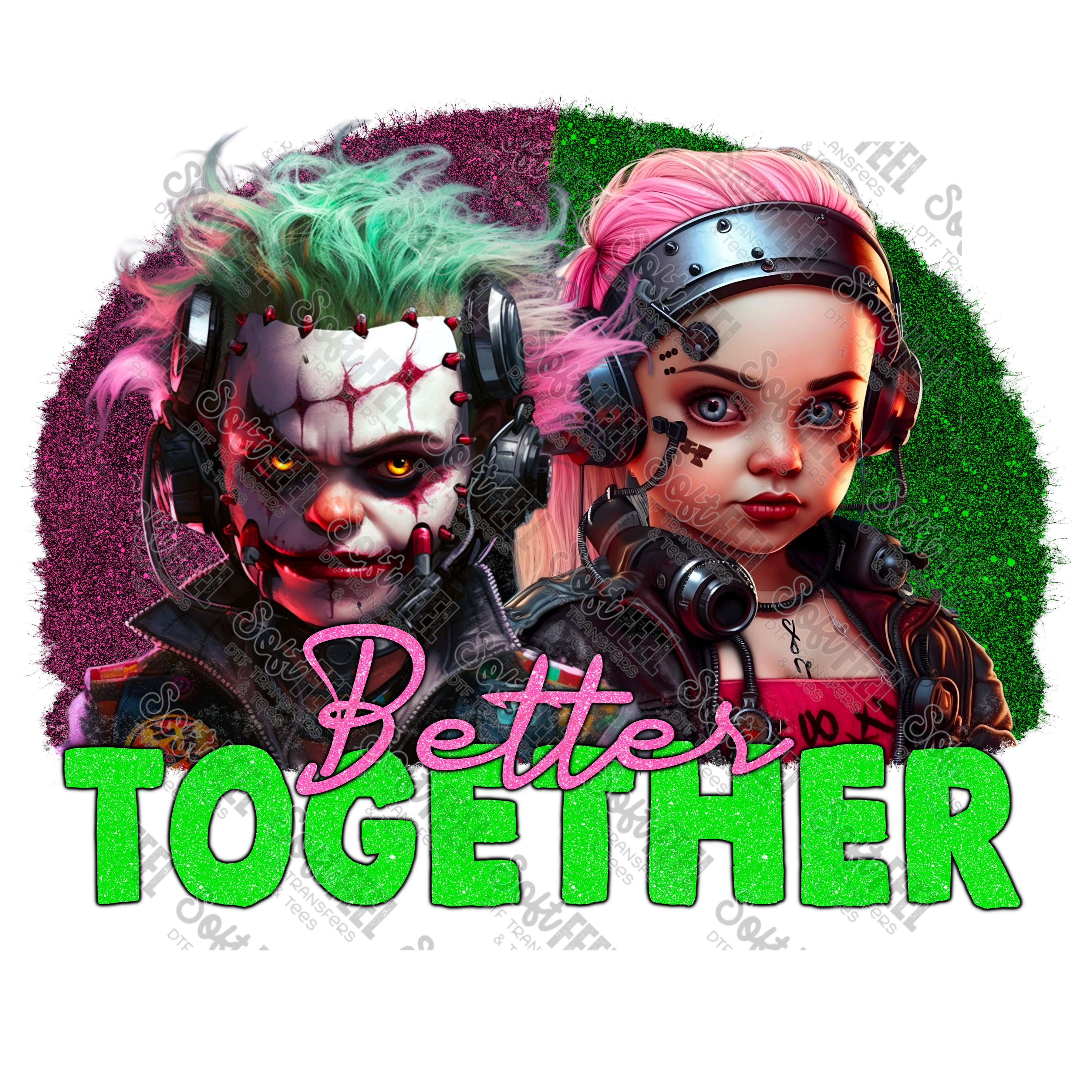 Better Together - Horror / Halloween - Direct To Film Transfer / DTF - Heat Press Clothing Transfer