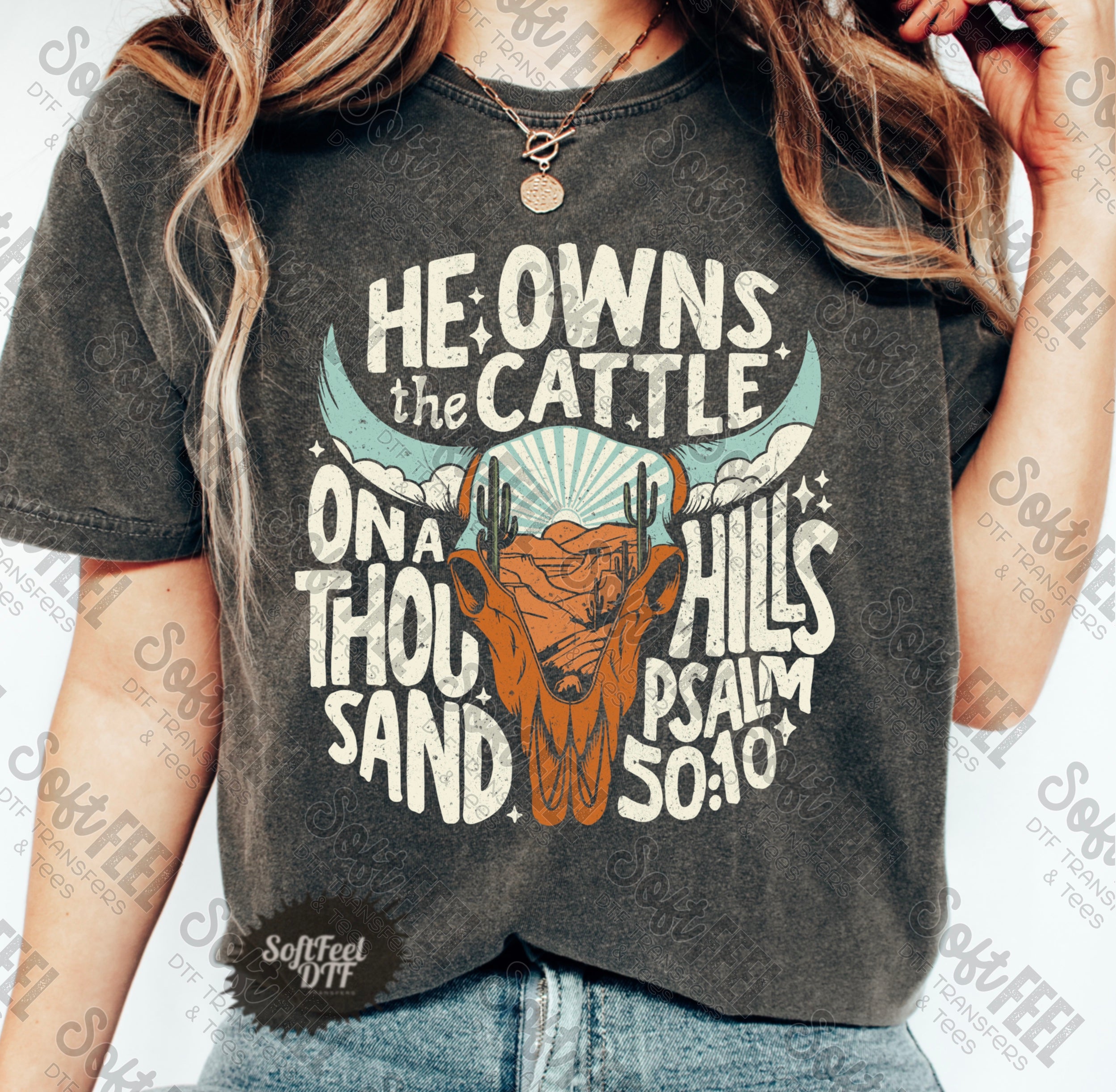 Owns the cattle Christian Country Western - DTF Transfer - Direct To Film Ready To Press Transfer-Iron On Clothing Transfer