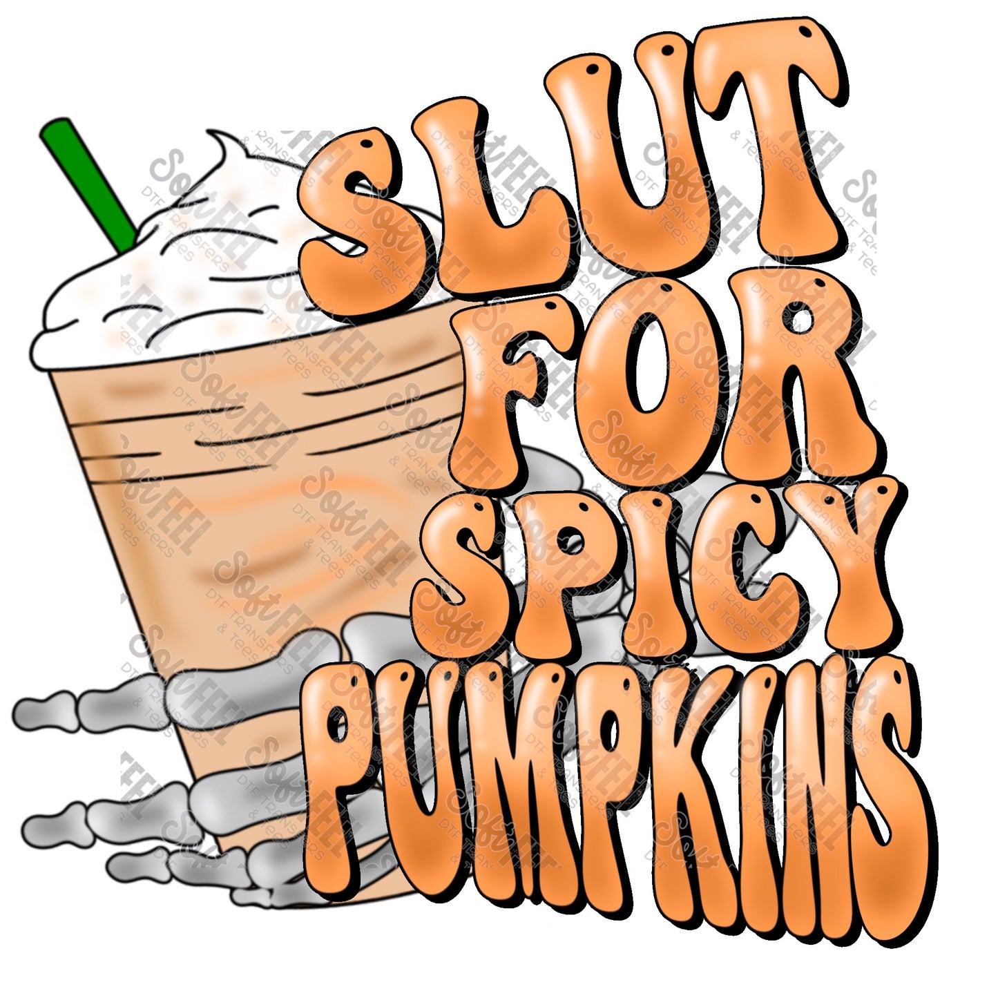 Slut For Spicy Pumpkins - Halloween / Fall - Direct To Film Transfer / DTF - Heat Press Clothing Transfer