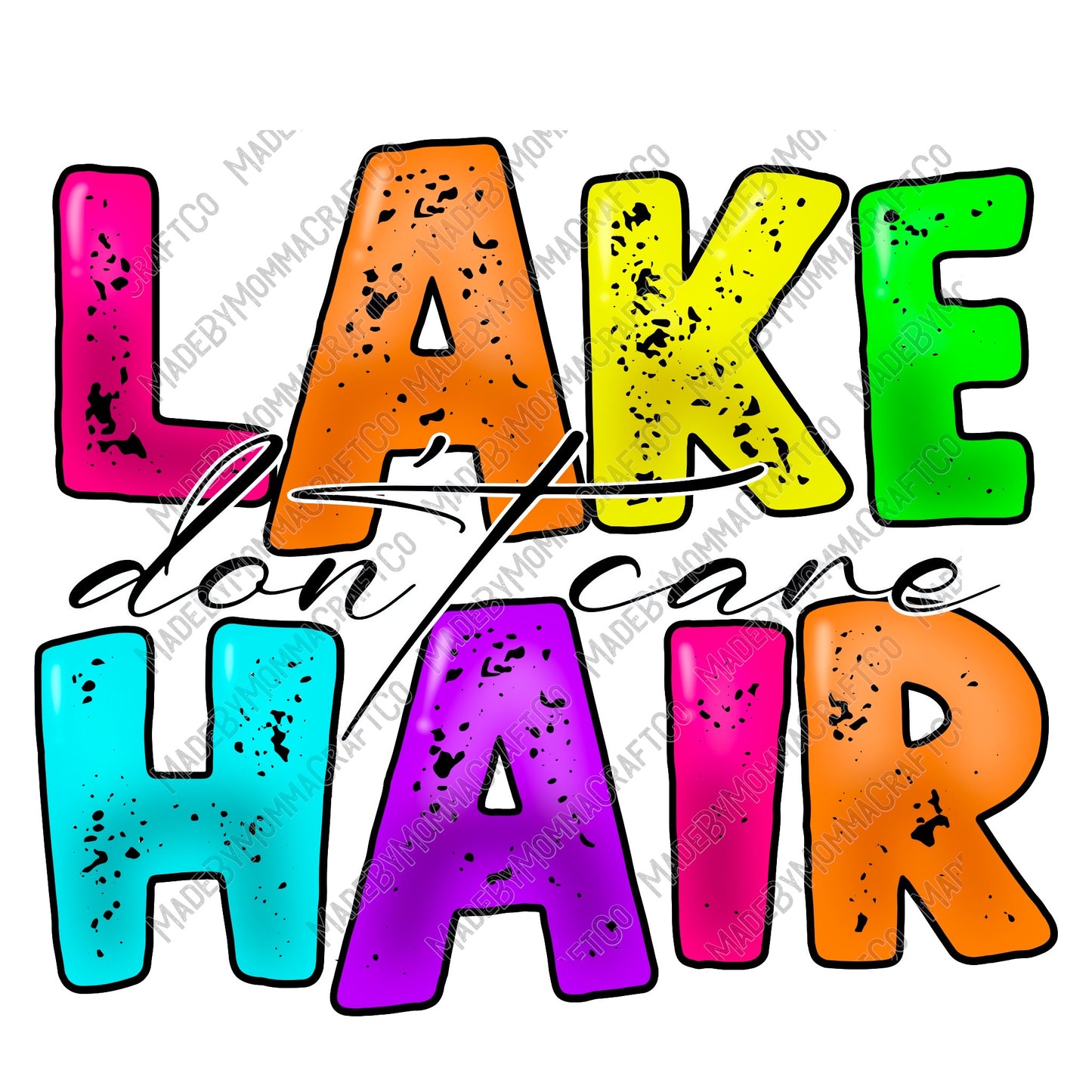 Lake Hair Don't Care - Cheat Clear Waterslide™ or White Cast Sticker