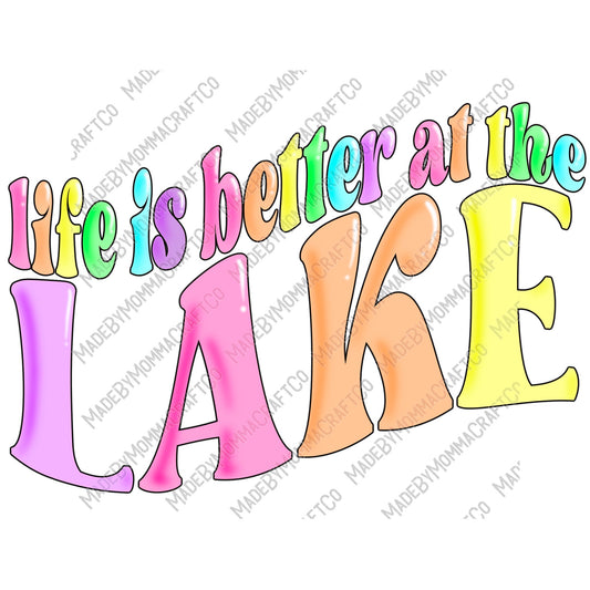 Life is Better at the Lake - Cheat Clear Waterslide™ or White Cast Sticker