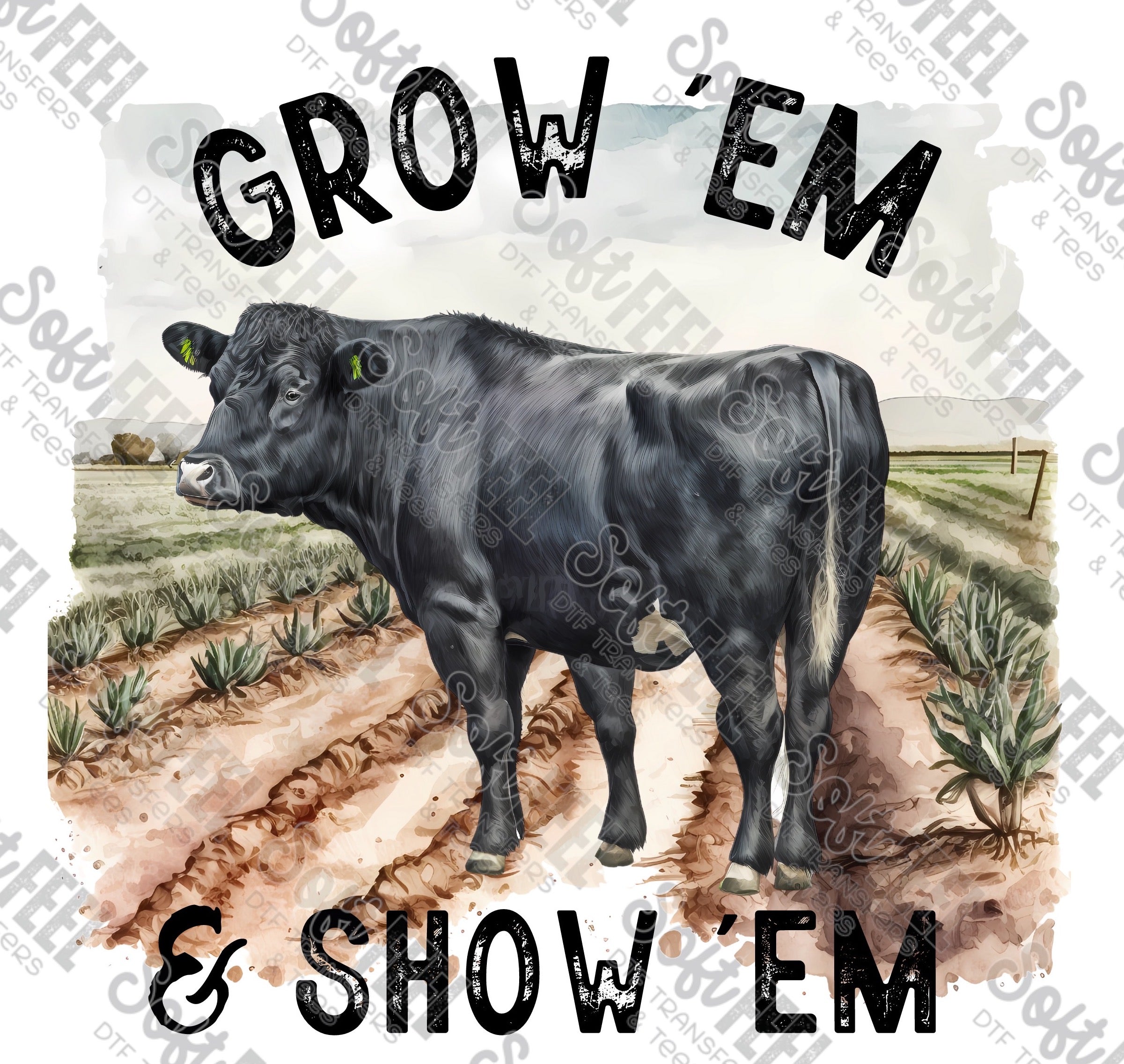Grow Em&#39; and Show Em Steer - Youth / 4H FFA / Western - Direct To Film Transfer / DTF - Heat Press Clothing Transfer