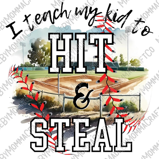 I Teach My Kids to Hit and Steal Baseball Mom - Cheat Clear Waterslide™ or White Cast Sticker