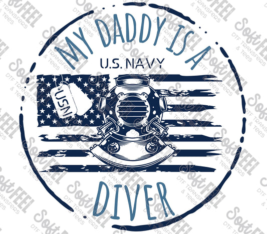 My Daddy is a Diver Navy- Youth / Patriotic / Military - Direct To Film Transfer / DTF - Heat Press Clothing Transfer