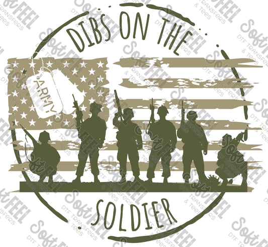 Dibs on the Soldier Army - Patriotic / Military - Direct To Film Transfer / DTF - Heat Press Clothing Transfer