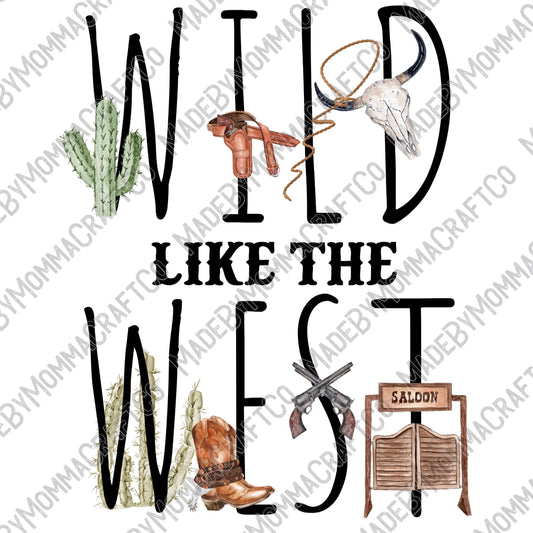 Wild Like The West Western Kid Design - Cheat Clear Waterslide™ or White Cast Sticker