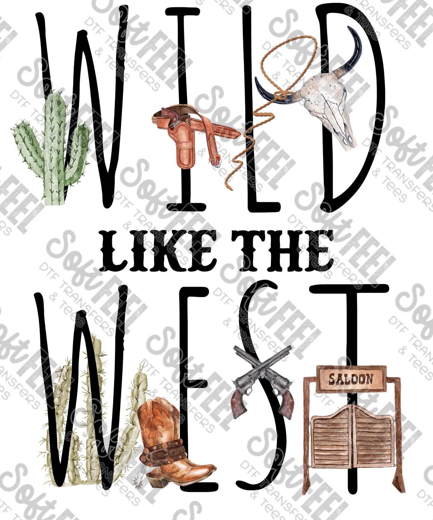 Wild like the West Cowboy - Youth / Western - Direct To Film Transfer / DTF - Heat Press Clothing Transfer