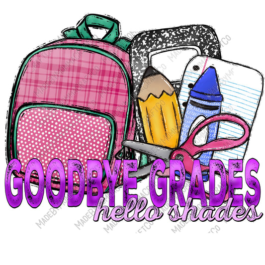 Goodbye Grades Hello Shades Pink School Summertime - Cheat Clear Waterslide™ or White Cast Sticker