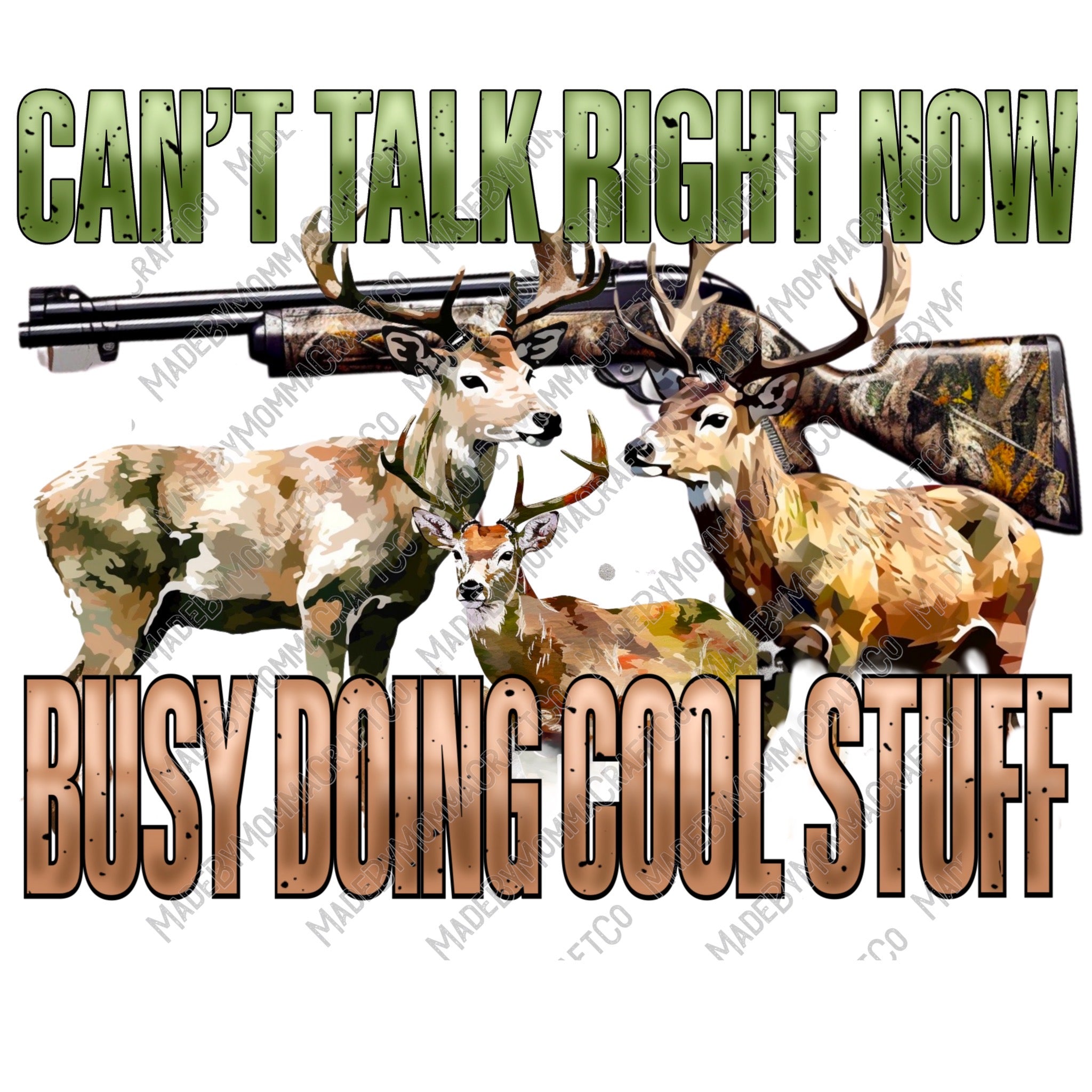 Can&#39;t Talk Busy Doing Cool Stuff Deer Hunting - Cheat Clear Waterslide™ or White Cast Sticker