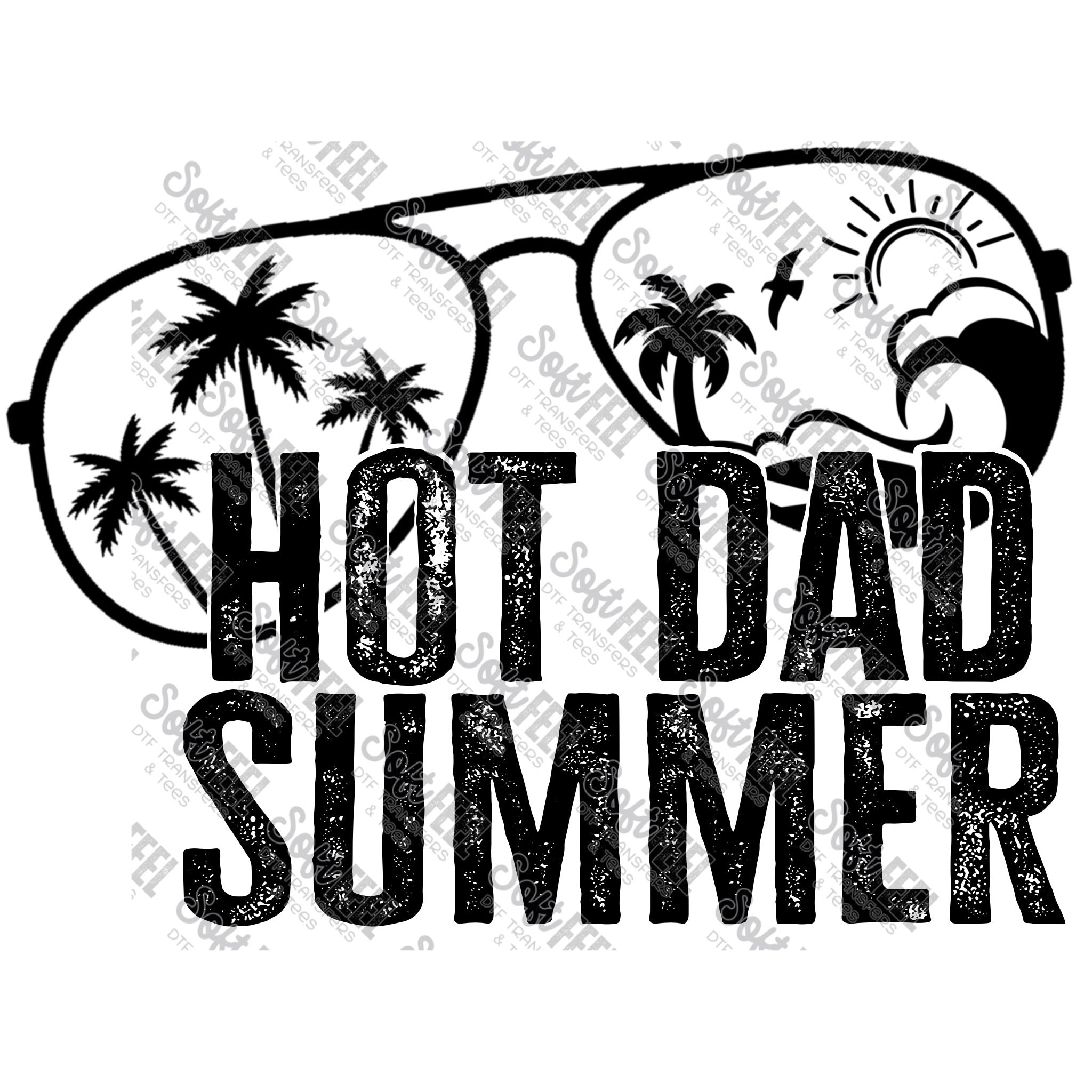 Hot Dad Summer - Men&#39;s - Direct To Film Transfer / DTF - Heat Press Clothing Transfer