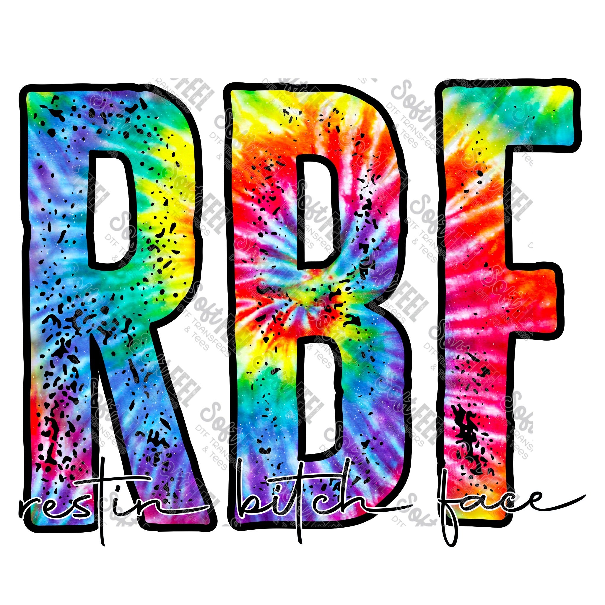 Tie Dye Restin' Bitch Face - Snarky Humor / Summer - Direct To Film Tr ...