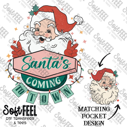 Santas Coming To Town - Christmas - Direct To Film Transfer / DTF - Heat Press Clothing Transfer