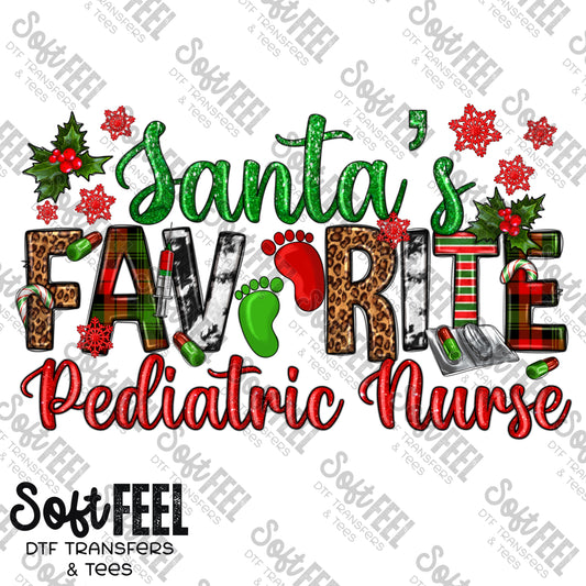 Santas Favorite Pediatric Nurse - Christmas - Direct To Film Transfer / DTF - Heat Press Clothing Transfer