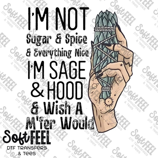Im Not Sugar And Spice - Adult Humor - Direct To Film Transfer / DTF - Heat Press Clothing Transfer
