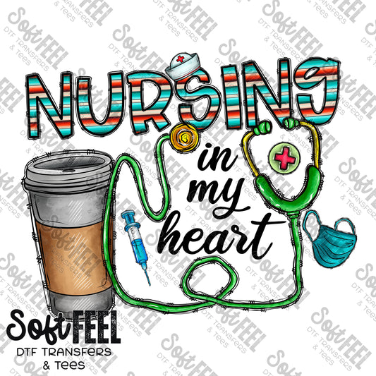 Nursing In My Heart - Occupations - Direct To Film Transfer / DTF - Heat Press Clothing Transfer